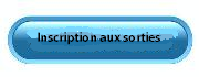 Inscrip sorties